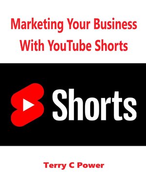 cover image of Marketing Your Business With Youtube Shorts